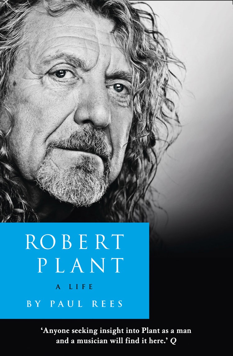 Cover image for Robert Plant: A Life: The Biography, isbn: 9780007514908