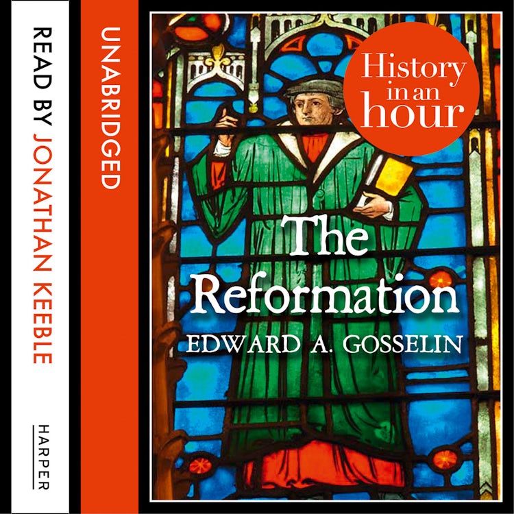 Cover image for The Reformation: History in an Hour, isbn: 9780007515219