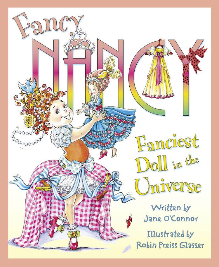 Cover image for Fancy Nancy: Fanciest Doll In The Universe, isbn: 9780007516773