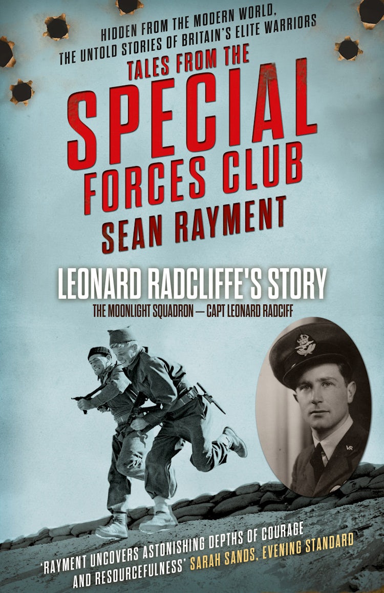 Cover image for The Moonlight Squadron: Squadron Leader Leonard Ratcliff (Tales from the Special Forces Shorts, Book 3), isbn: 9780007517626