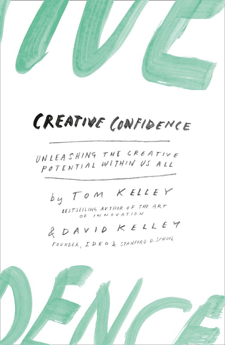 Cover image for Creative Confidence: Unleashing the Creative Potential Within Us All, isbn: 9780007518005