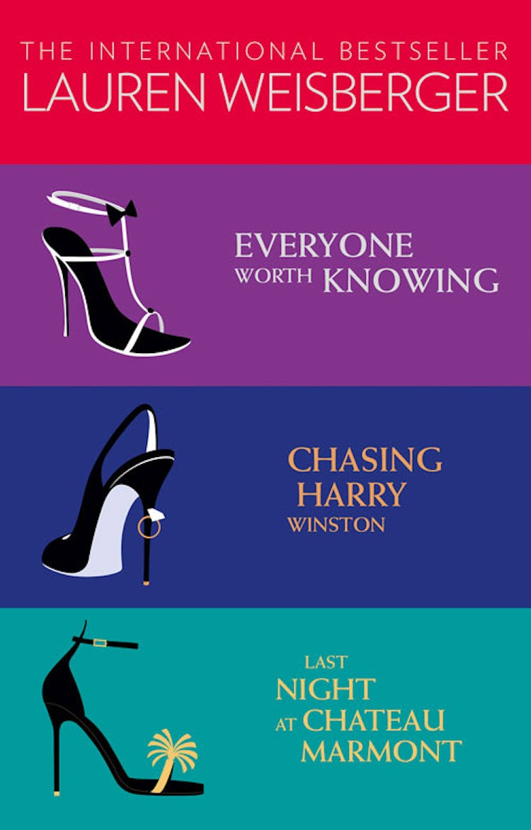 Cover image for Lauren Weisberger 3-Book Collection: Everyone Worth Knowing, Chasing Harry Winston, Last Night at Chateau Marmont, isbn: 9780007518777