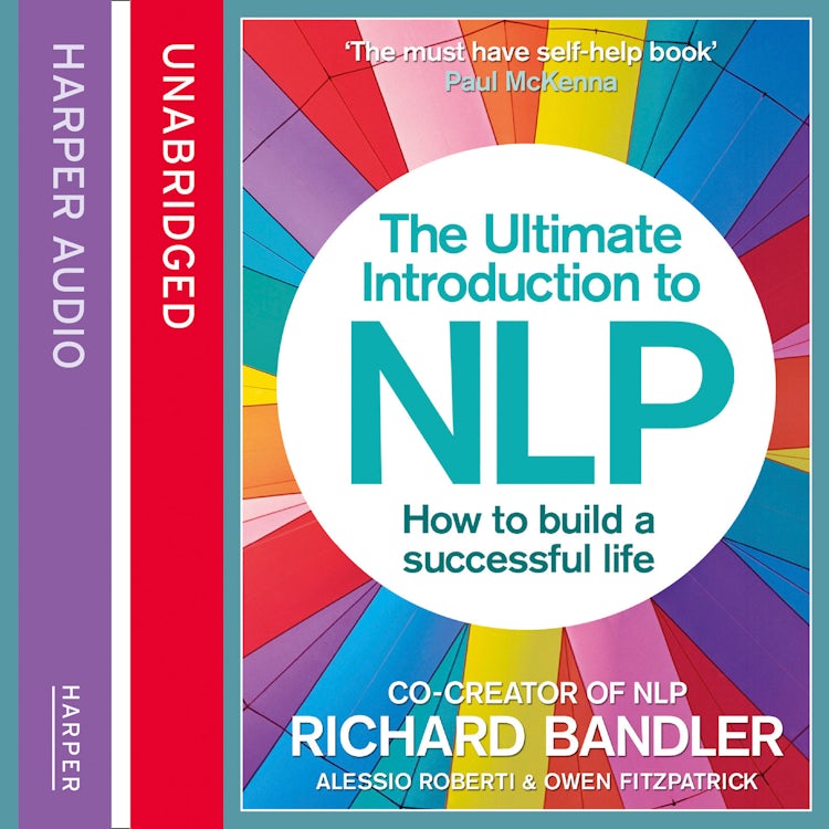 Cover image for The Ultimate Introduction to NLP: How to build a successful life, isbn: 9780007519408