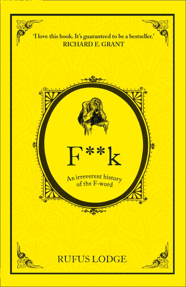 Cover image for F**k: An Irreverent History of the F-Word, isbn: 9780007521999