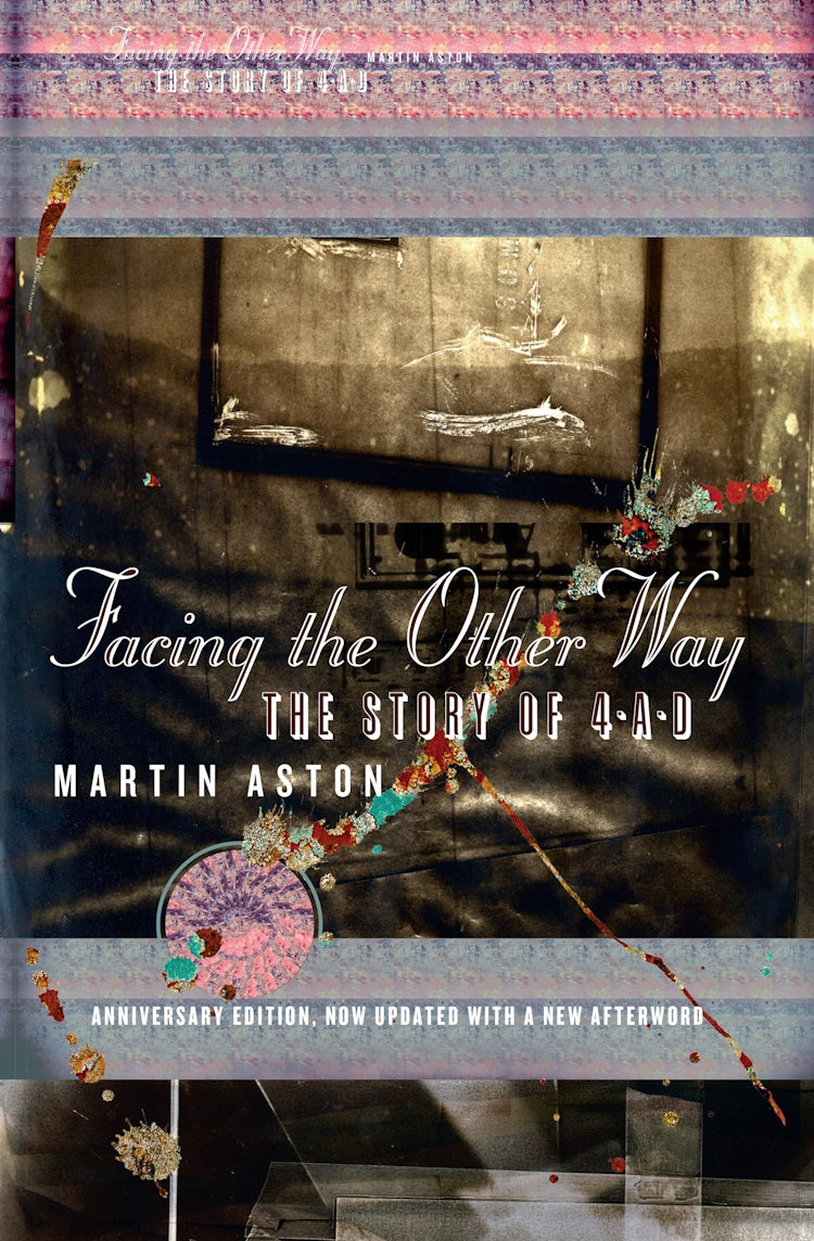 Cover image for Facing the Other Way: The Story of 4AD, isbn: 9780007522019