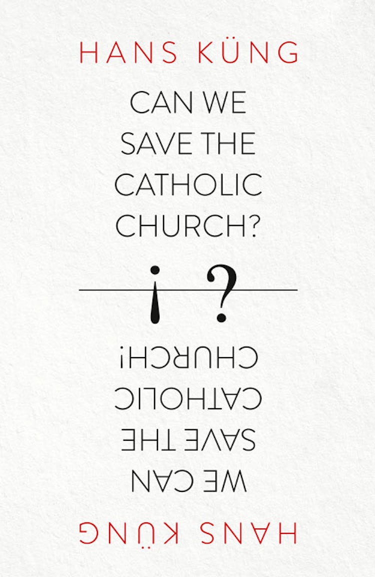 Cover image for Can We Save the Catholic Church?, isbn: 9780007522026