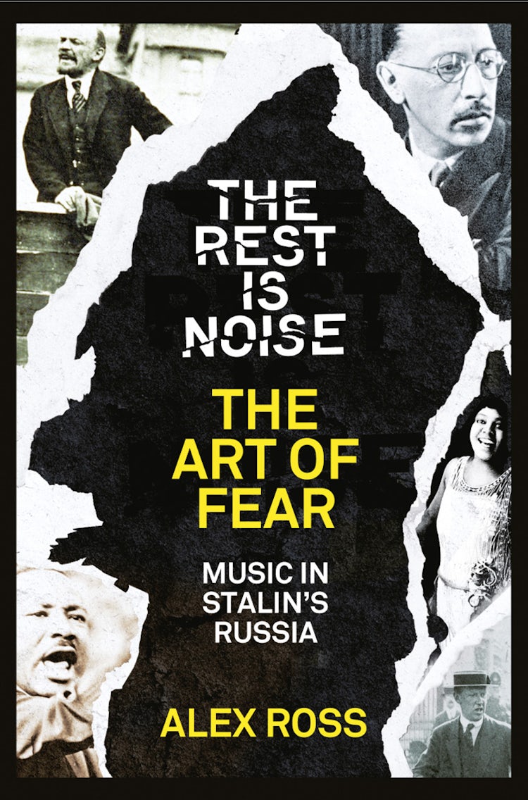 Cover image for The Rest Is Noise Series: The Art of Fear: Music in Stalin’s Russia, isbn: 9780007522088