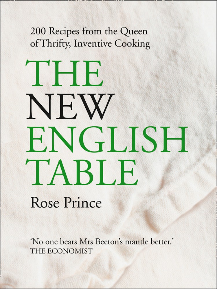 Cover image for The New English Table: 200 Recipes from the Queen of Thrifty, Inventive Cooking, isbn: 9780007522736