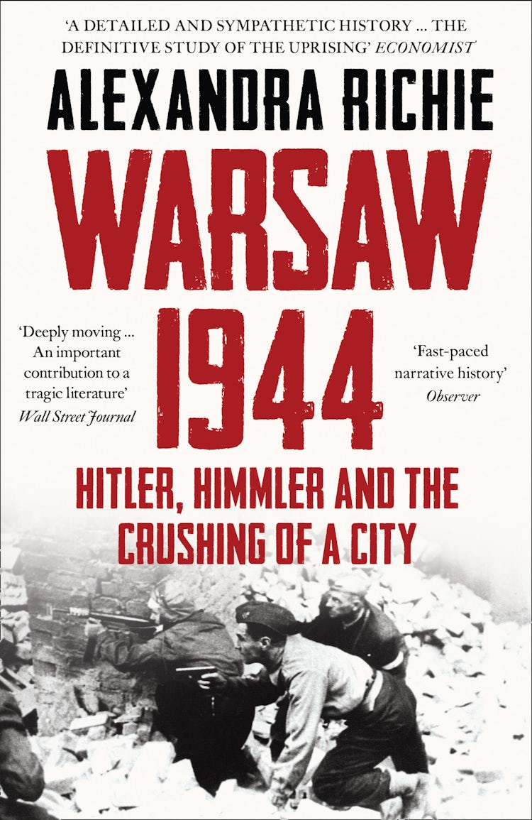 Cover image for Warsaw 1944: Hitler, Himmler and the Crushing of a City, isbn: 9780007523412