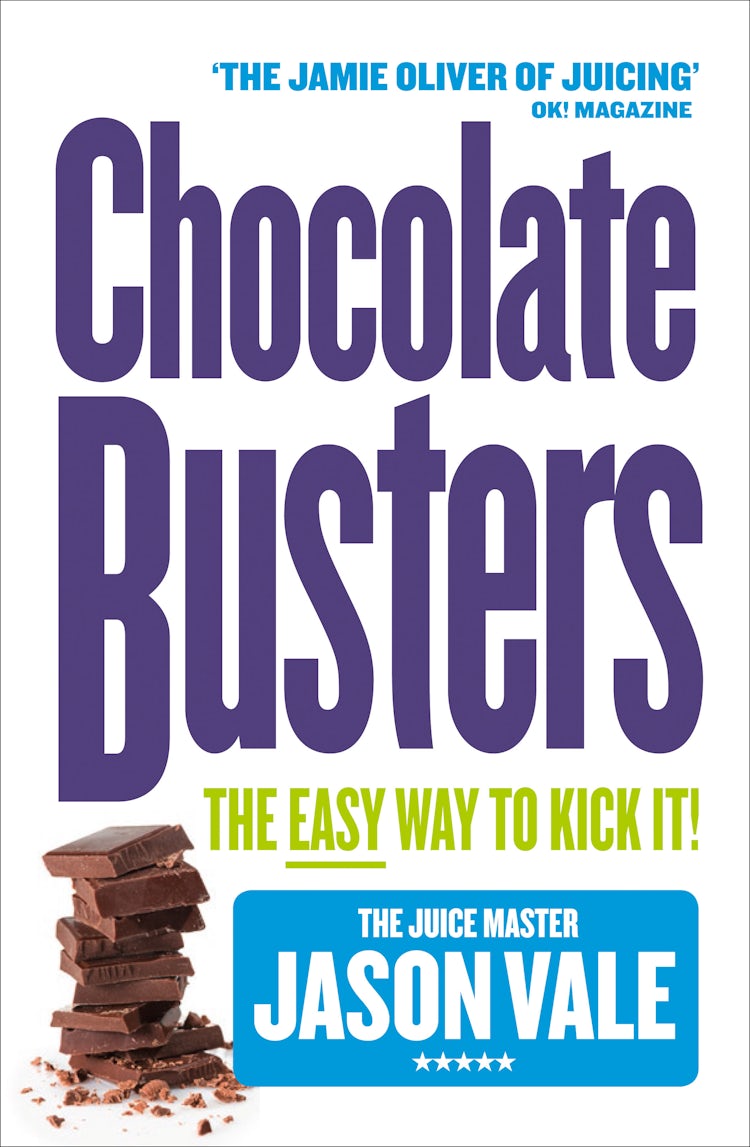 Cover image for Chocolate Busters: The Easy Way to Kick It!, isbn: 9780007524457