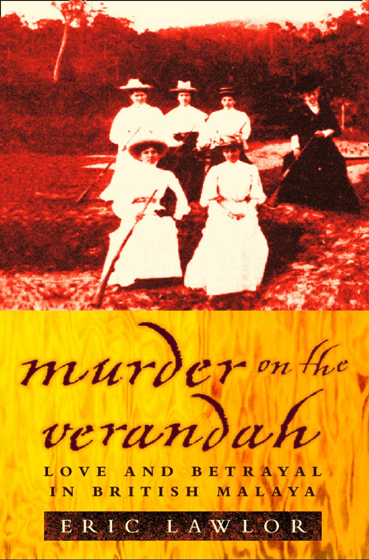 Cover image for Murder on the Verandah: Love and Betrayal in British Malaya (Text Only), isbn: 9780007525881