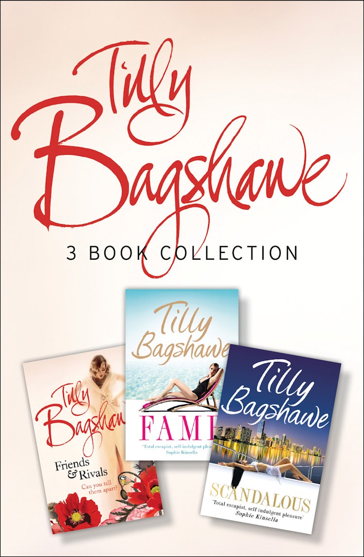 Cover image for Tilly Bagshawe 3-book Bundle: Scandalous, Fame, Friends and Rivals, isbn: 9780007525942