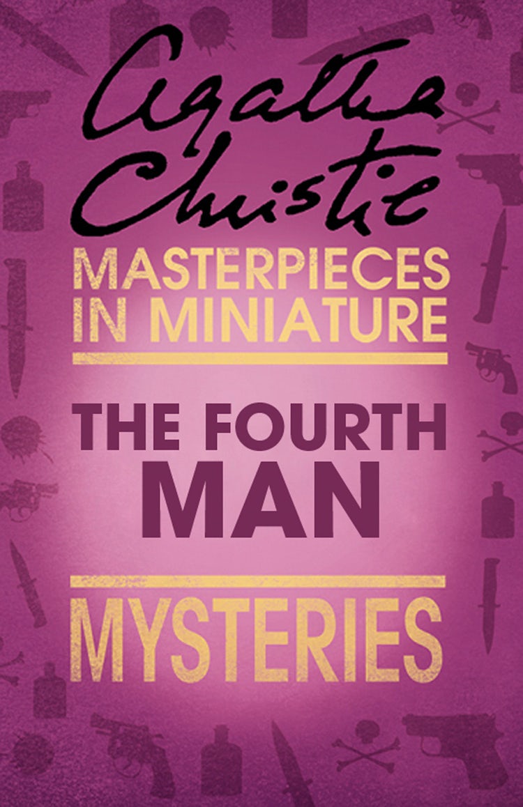 Cover image for The Fourth Man: An Agatha Christie Short Story, isbn: 9780007526536