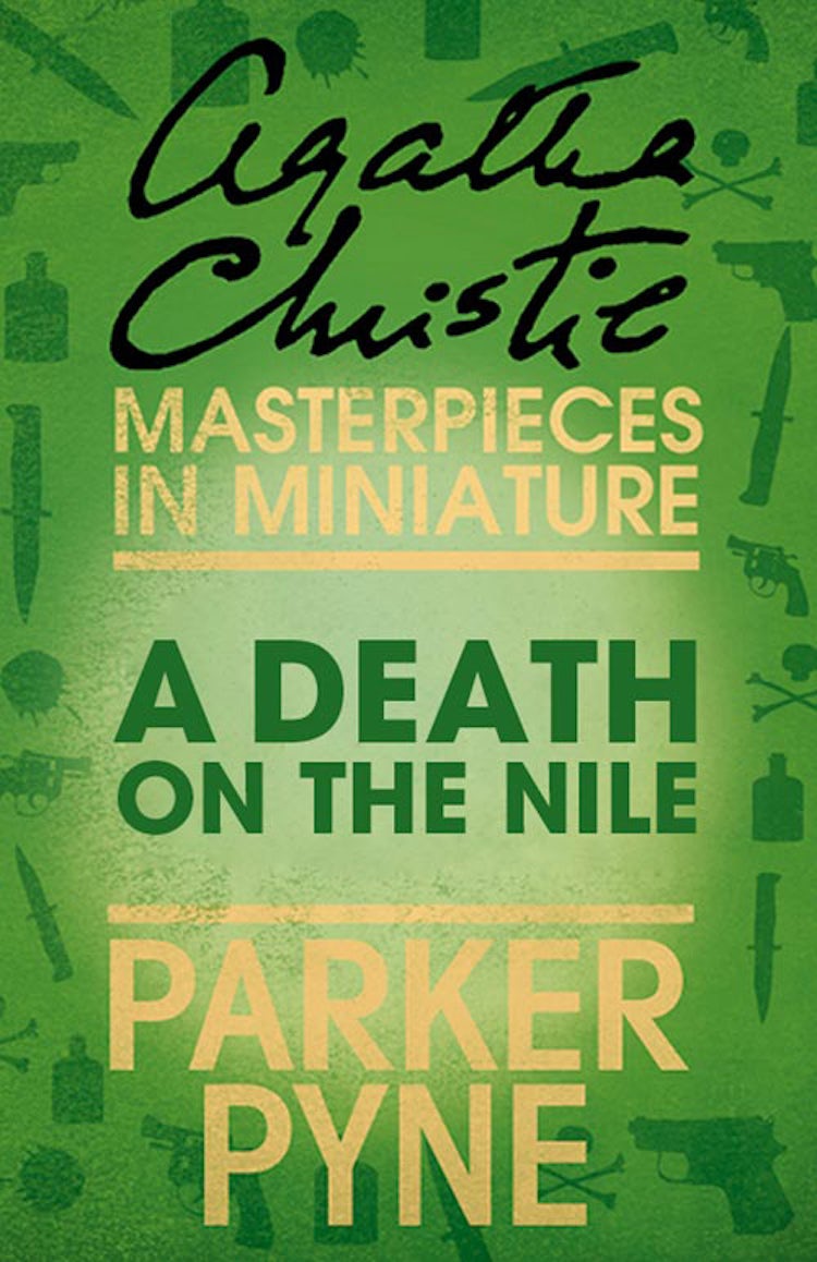 Cover image for A Death on the Nile (Parker Pyne): An Agatha Christie Short Story, isbn: 9780007526598