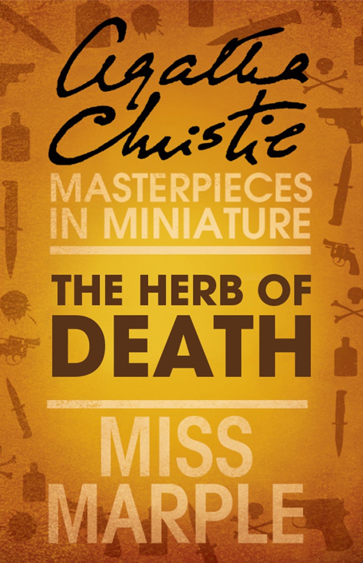 Cover image for The Herb of Death: A Miss Marple Short Story, isbn: 9780007526710