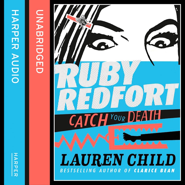 Cover image for Catch Your Death (Ruby Redfort, Book 3), isbn: 9780007527212