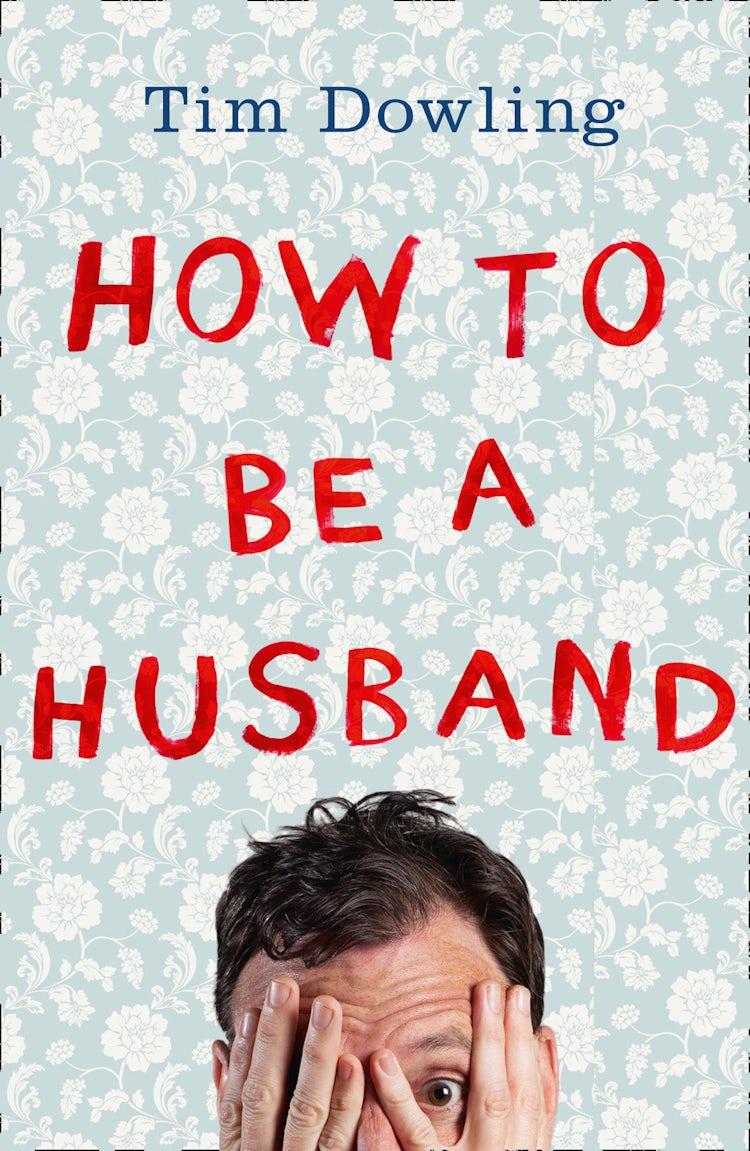 Cover image for How to Be a Husband, isbn: 9780007527670