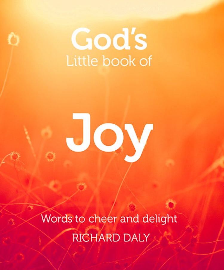 Cover image for God's Little Book of Joy: Words to Cheer and Delight, isbn: 9780007528363