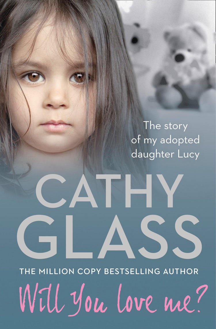 Cover image for Will You Love Me?: The Story of My Adopted Daughter Lucy, isbn: 9780007530915