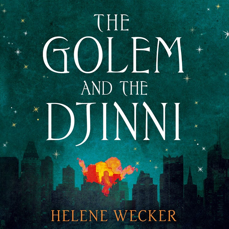 Cover image for The Golem and the Djinni: The spell-binding literary debut for fans of The Essex Serpent, isbn: 9780007531219