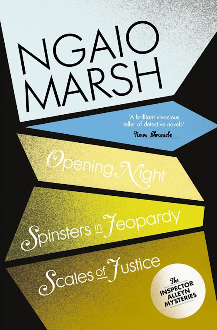 Cover image for Inspector Alleyn 3-Book Collection 6: Opening Night, Spinsters in Jeopardy, Scales of Justice, isbn: 9780007531400
