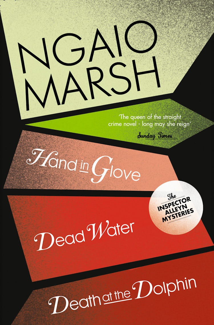 Cover image for Inspector Alleyn 3-Book Collection 8: Death at the Dolphin, Hand in Glove, Dead Water, isbn: 9780007531424