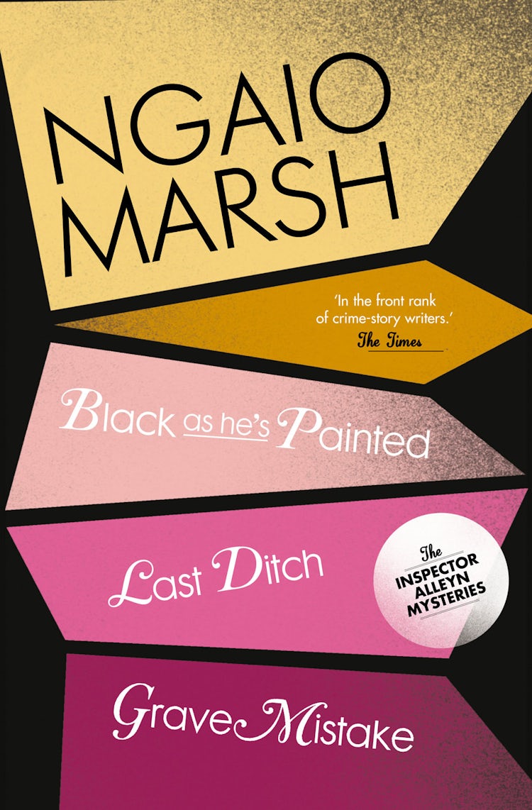 Cover image for Inspector Alleyn 3-Book Collection 10: Last Ditch, Black As He’s Painted, Grave Mistake, isbn: 9780007531448