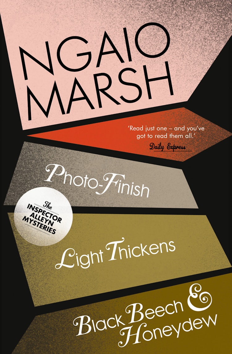 Cover image for Inspector Alleyn 3-Book Collection 11: Photo-Finish, Light Thickens, Black Beech and Honeydew, isbn: 9780007531455