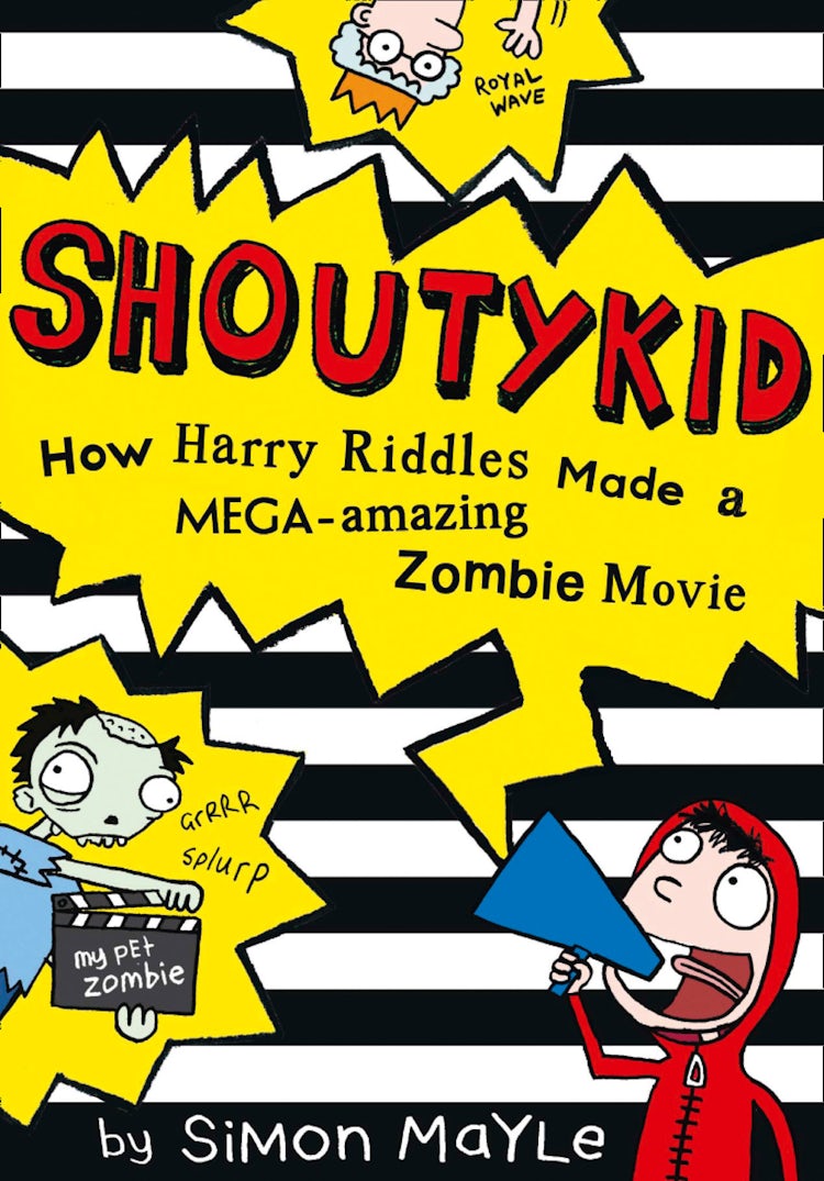 Cover image for How Harry Riddles Made a Mega-Amazing Zombie Movie (Shoutykid, Book 1), isbn: 9780007531912