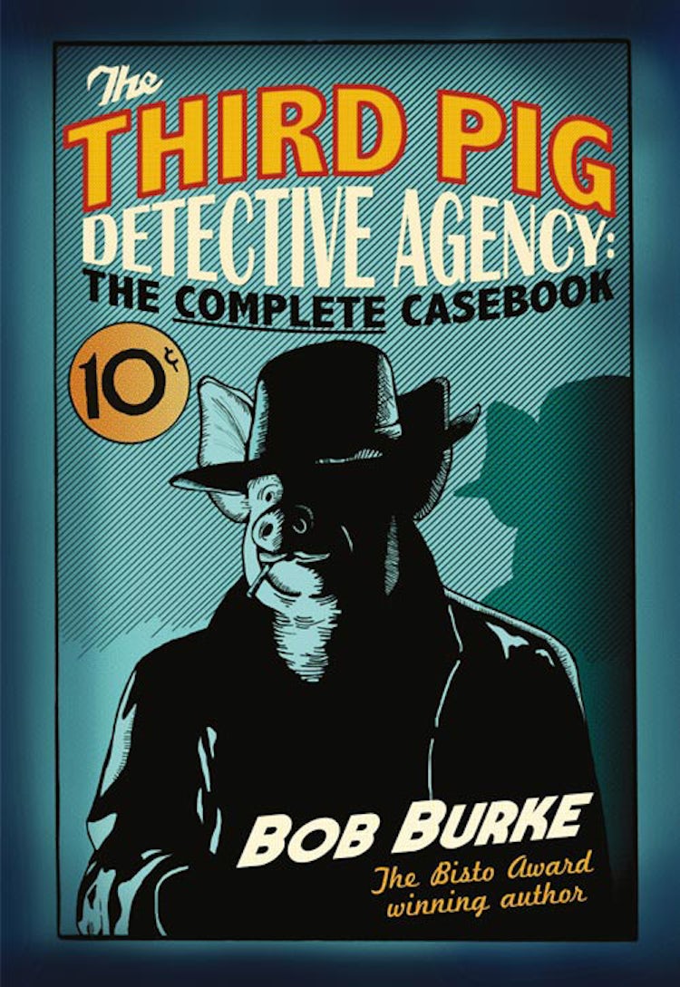 Cover image for The Third Pig Detective Agency: The Complete Casebook, isbn: 9780007532254