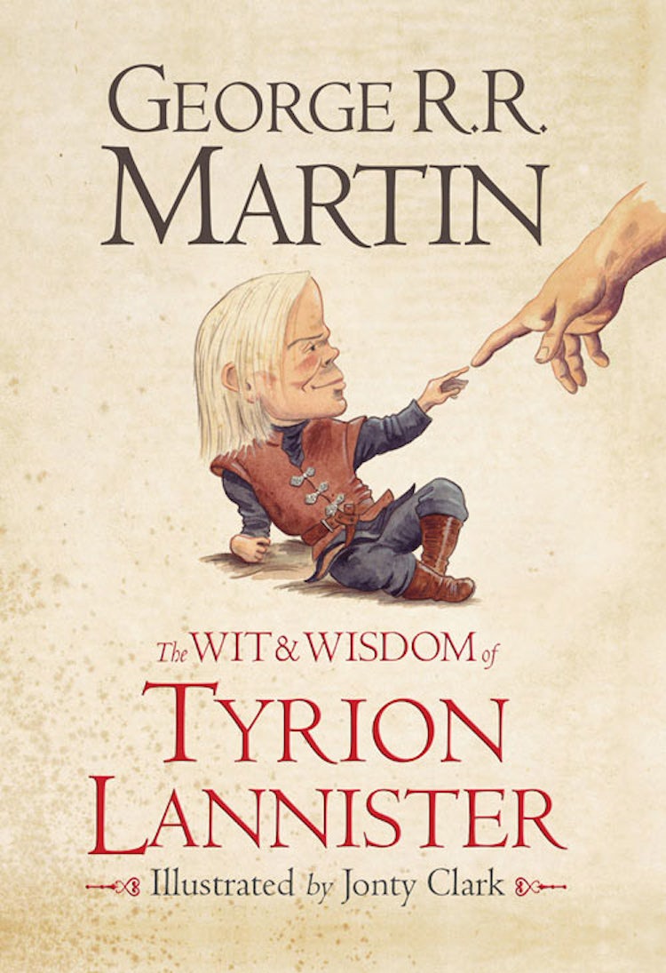 Cover image for The Wit & Wisdom of Tyrion Lannister, isbn: 9780007532339