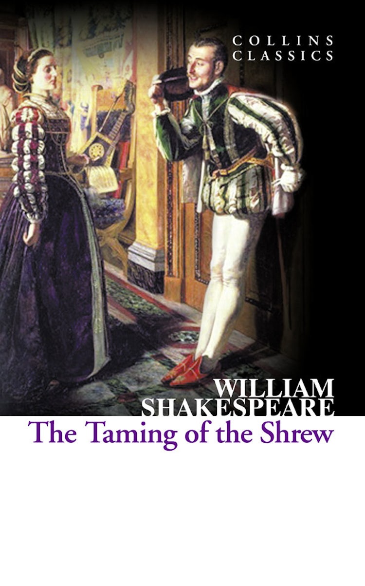 Cover image for The Taming of the Shrew (Collins Classics), isbn: 9780007535262
