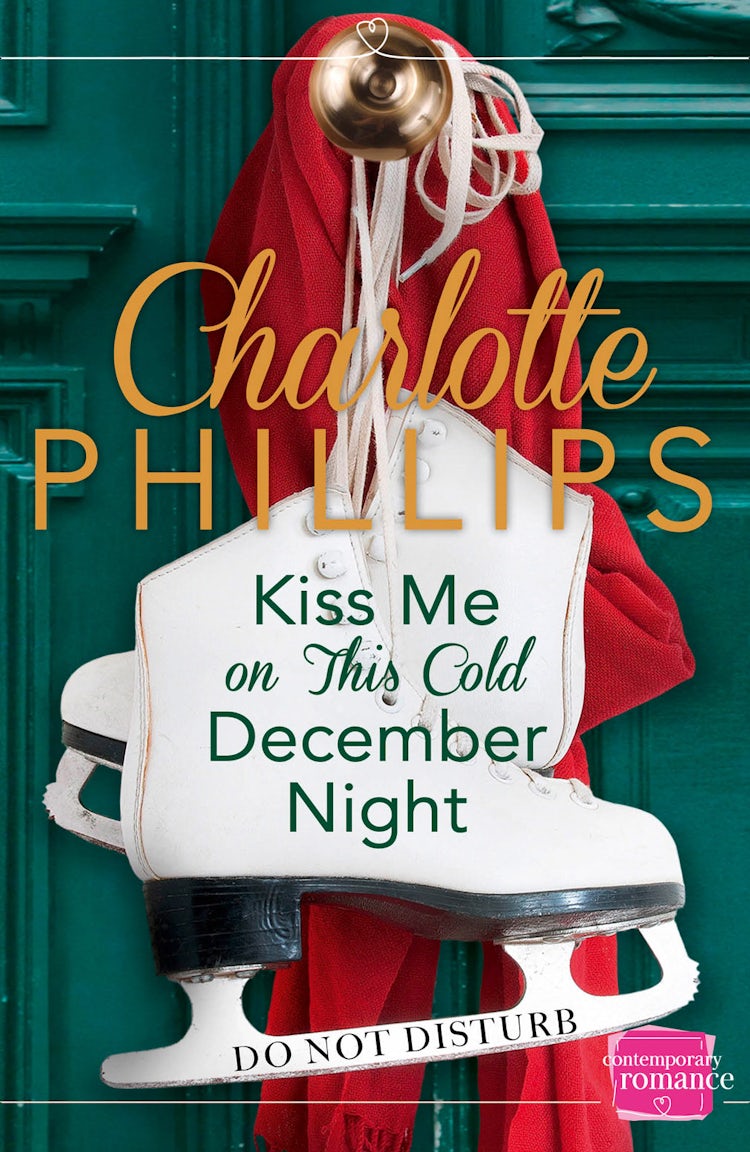 Cover image for Kiss Me on This Cold December Night: (A Novella) (Do Not Disturb, Book 3), isbn: 9780007536375