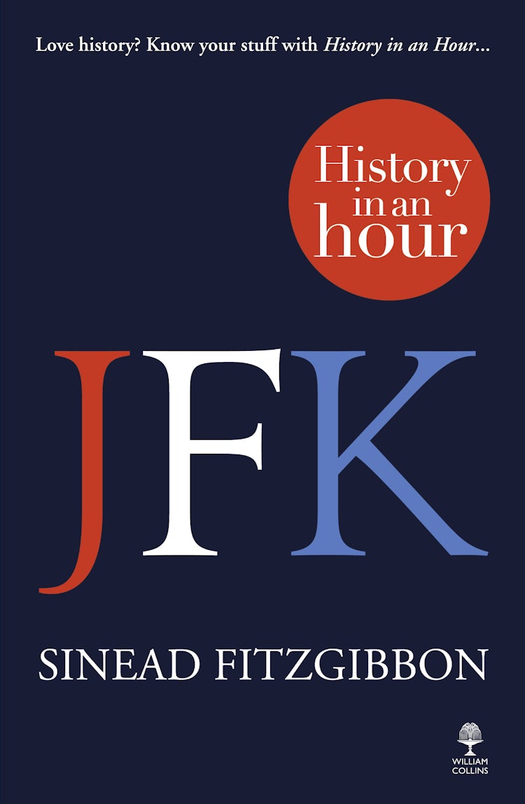 Cover image for JFK: History in an Hour, isbn: 9780007536535