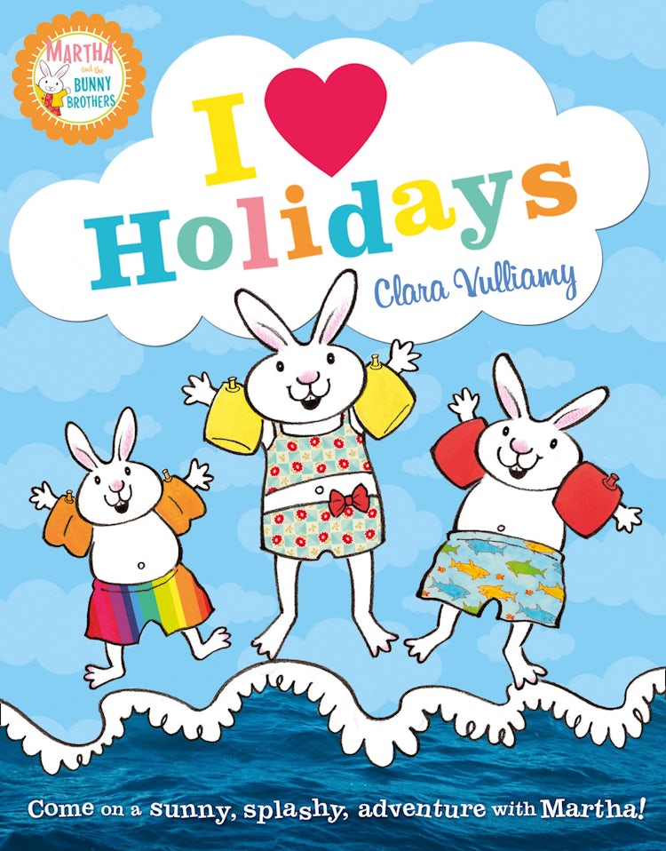 Cover image for I Heart Holidays (Martha and the Bunny Brothers), isbn: 9780007537525
