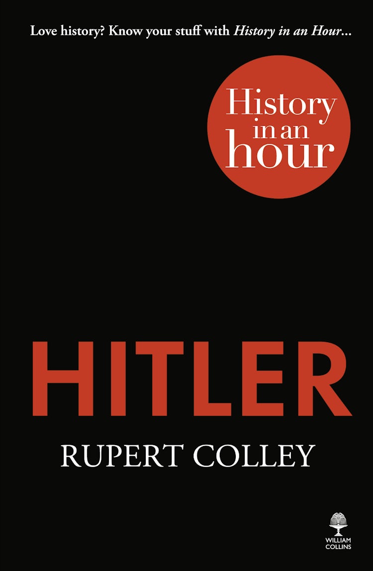 Cover image for Hitler: History in an Hour, isbn: 9780007539130