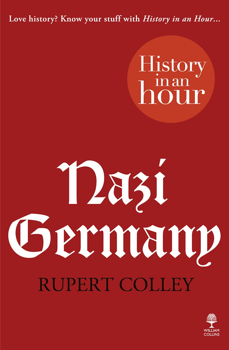 Cover image for Nazi Germany: History in an Hour, isbn: 9780007539147