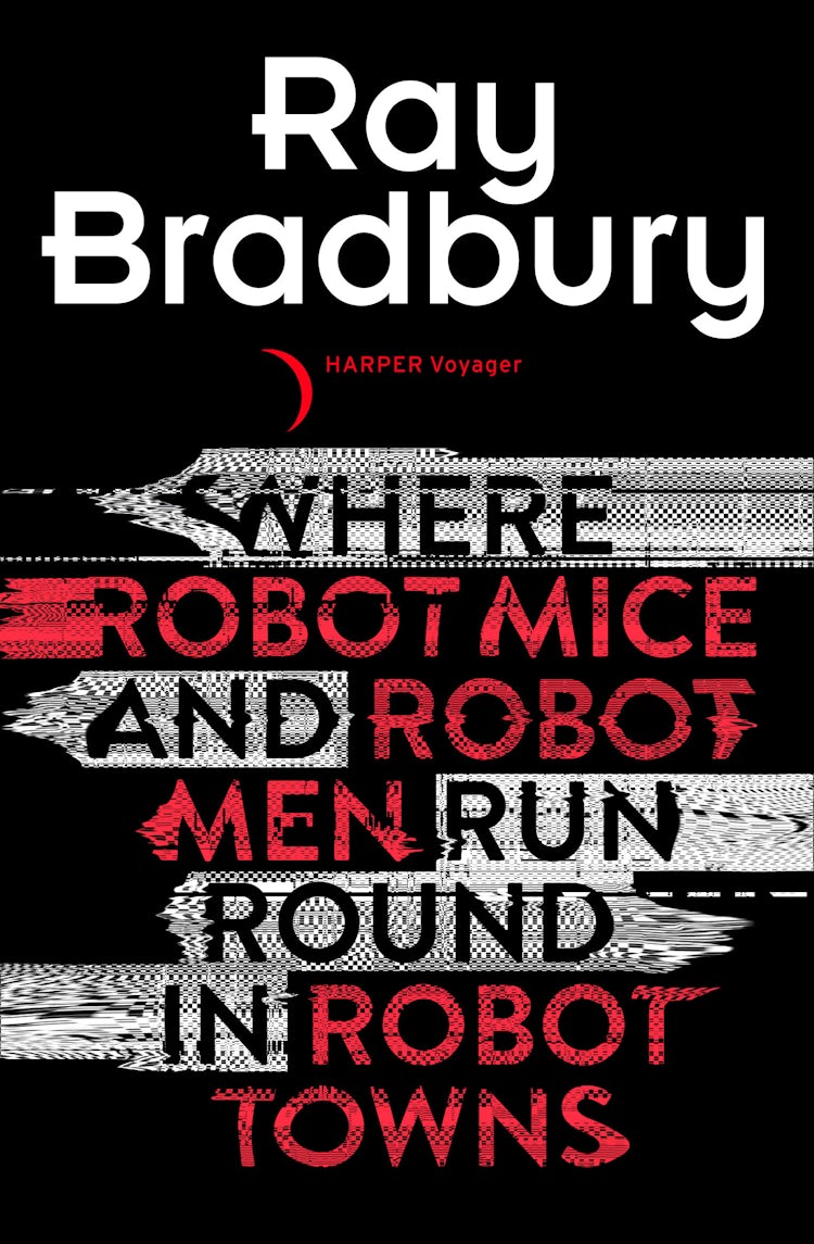 Cover image for Where Robot Mice And Robot Men Run Round In Robot Towns, isbn: 9780007539956
