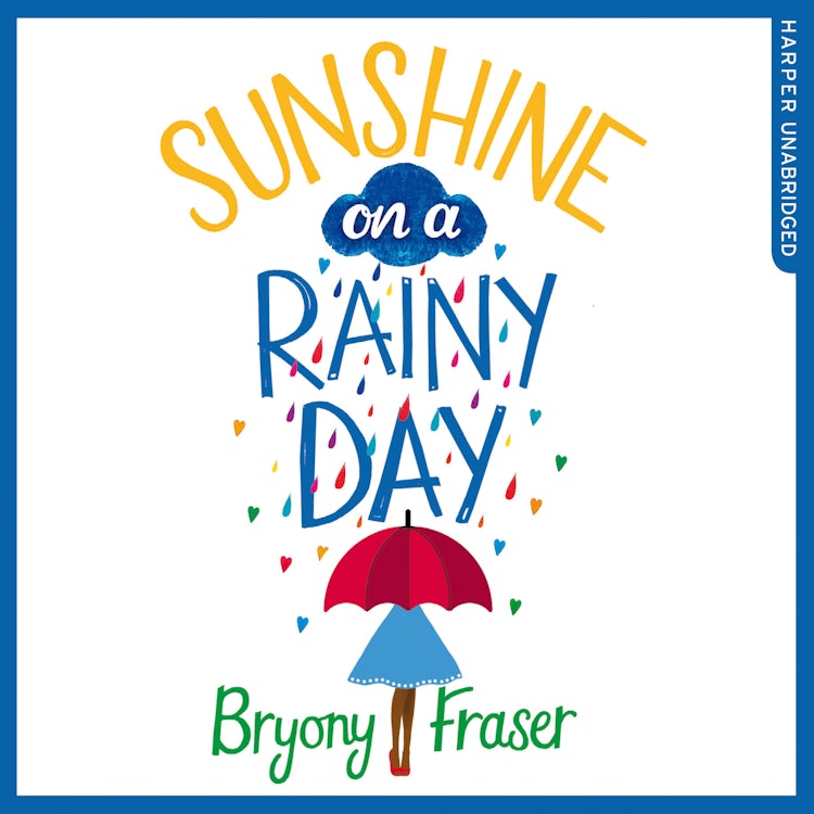 Cover image for Sunshine on a Rainy Day: A funny, feel-good romantic comedy, isbn: 9780007541164
