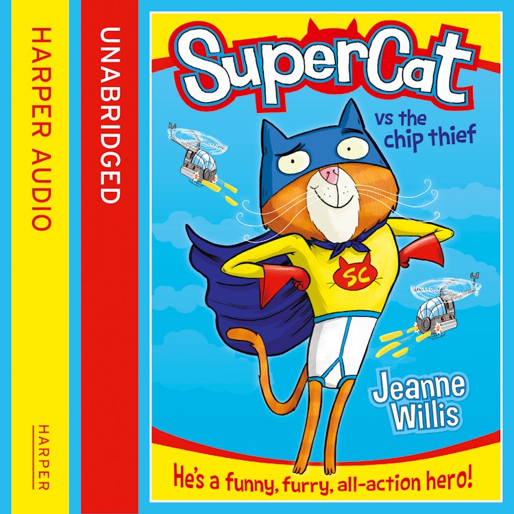 Cover image for Supercat vs The Chip Thief (Supercat, Book 1), isbn: 9780007541645