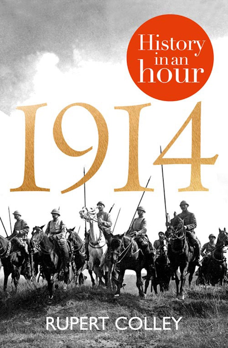 Cover image for 1914: History in an Hour, isbn: 9780007542550