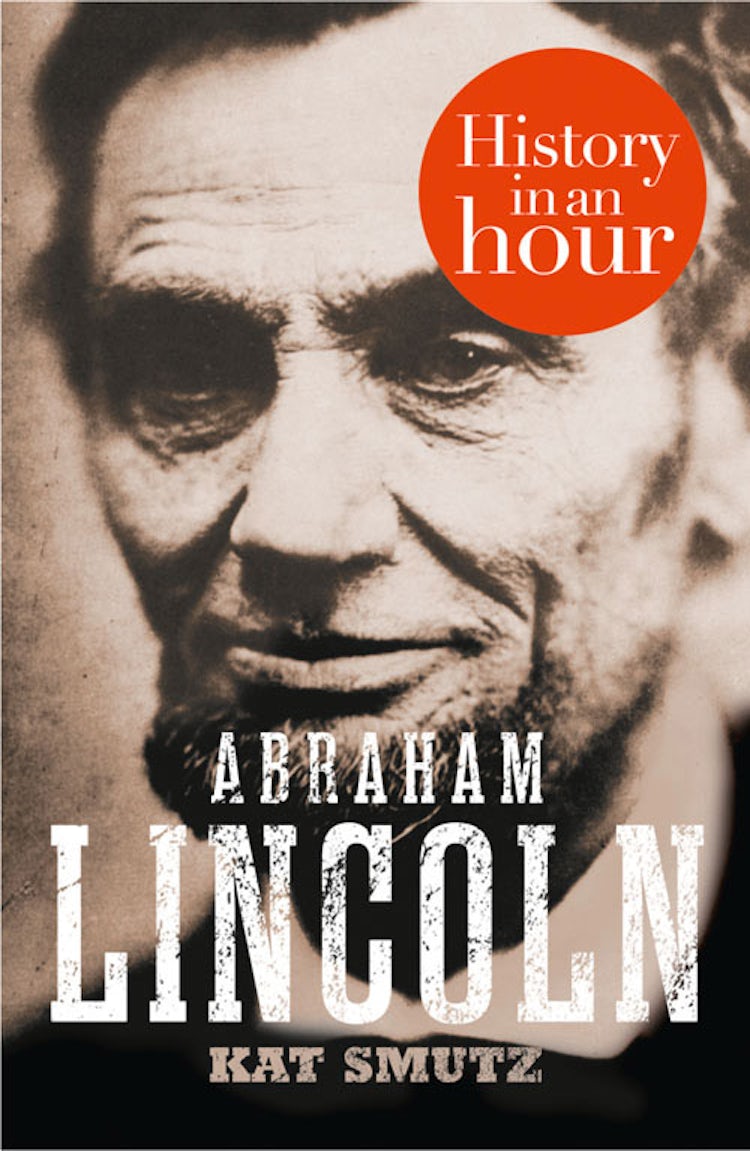 Cover image for Abraham Lincoln: History in an Hour, isbn: 9780007542635