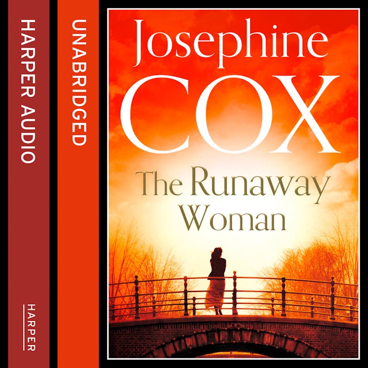 Cover image for The Runaway Woman: A saga of family, loss and discovery from the Sunday Times bestselling author, Josephine Cox, isbn: 9780007543304