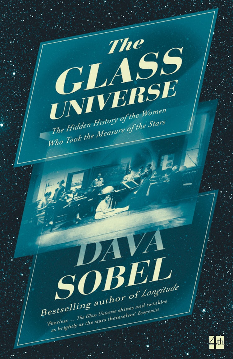 Cover image for The Glass Universe: The Hidden History of the Women Who Took the Measure of the Stars, isbn: 9780007548194