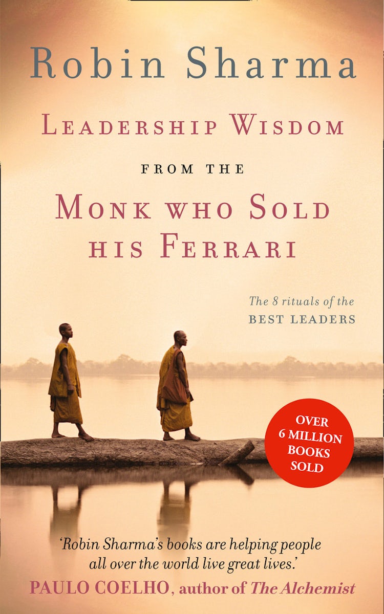 Cover image for Leadership Wisdom from the Monk Who Sold His Ferrari: The 8 Rituals of the Best Leaders, isbn: 9780007549627