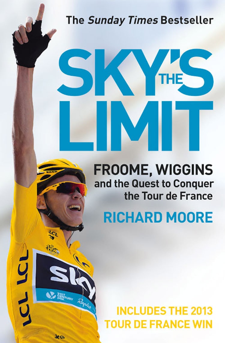 Cover image for Sky's the Limit: Froome, Wiggins and the Quest to Conquer the Tour De France [2013 Edition], isbn: 9780007549931