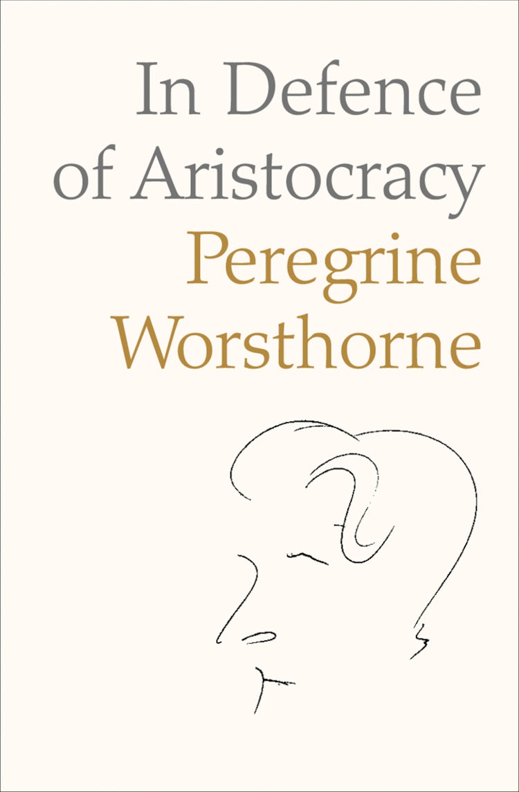 Cover image for In Defence of Aristocracy, isbn: 9780007550999