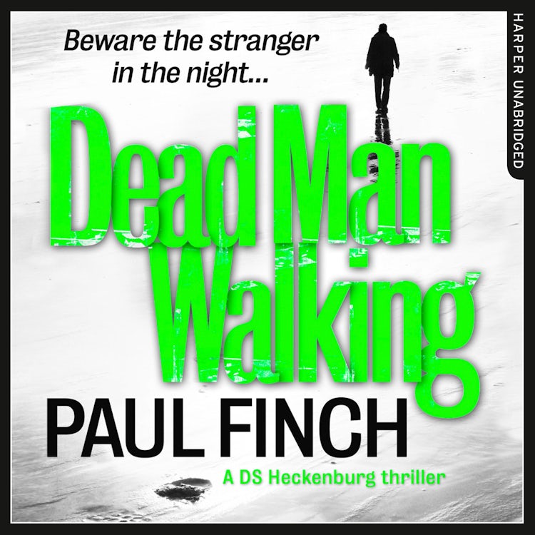 Cover image for Dead Man Walking (Detective Mark Heckenburg, Book 4), isbn: 9780007551958