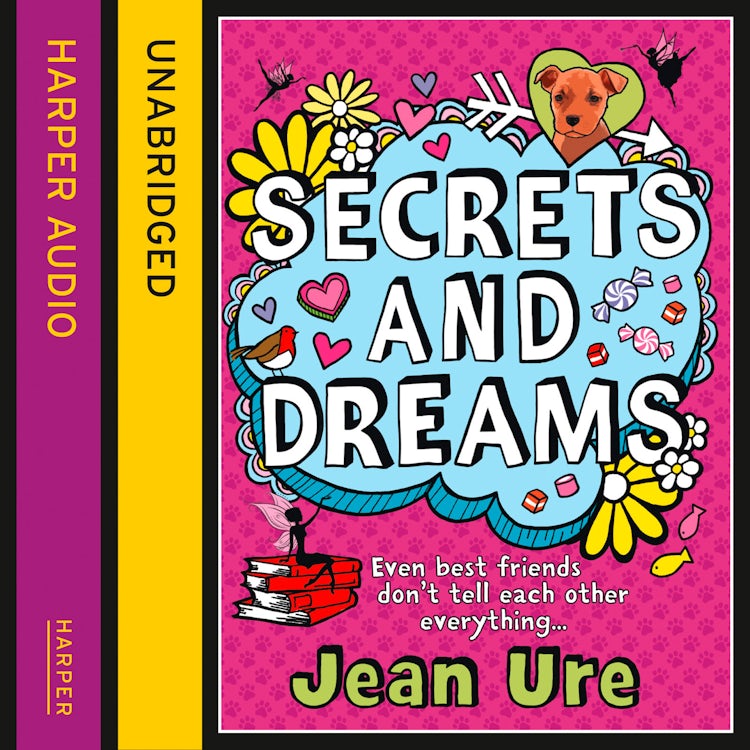Cover image for Secrets and Dreams: Even best friends don’t tell each other everything…, isbn: 9780007554010
