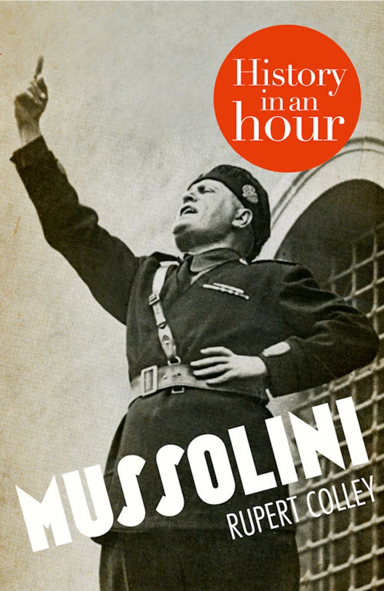 Cover image for Mussolini: History in an Hour, isbn: 9780007554102